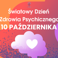 Światowy Dzień Zdrowia Psychicznego